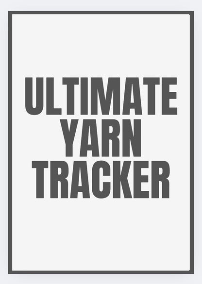 Uptimate yarn tracker to keep yarn stash organized and free of errors